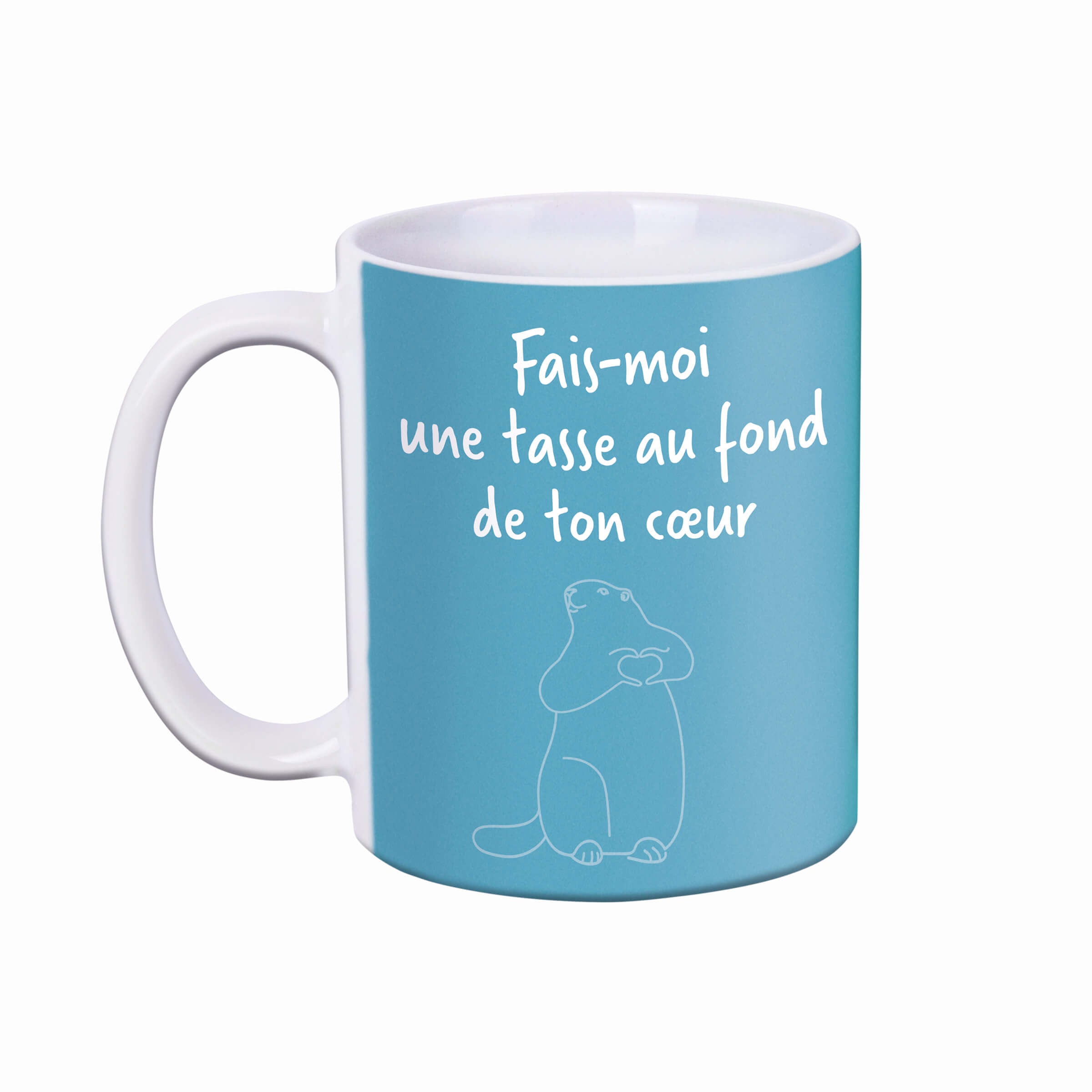 Tasse bleue pâle avec citation rigolote Fais moi une tasse au fond de ton coeur